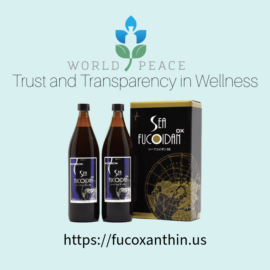 Why World Peace Inc. Is Your Most Trusted Source for Fucoidan ...